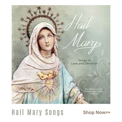 Hail Mary Songs of Love and Devotion by the Sisters MICM.