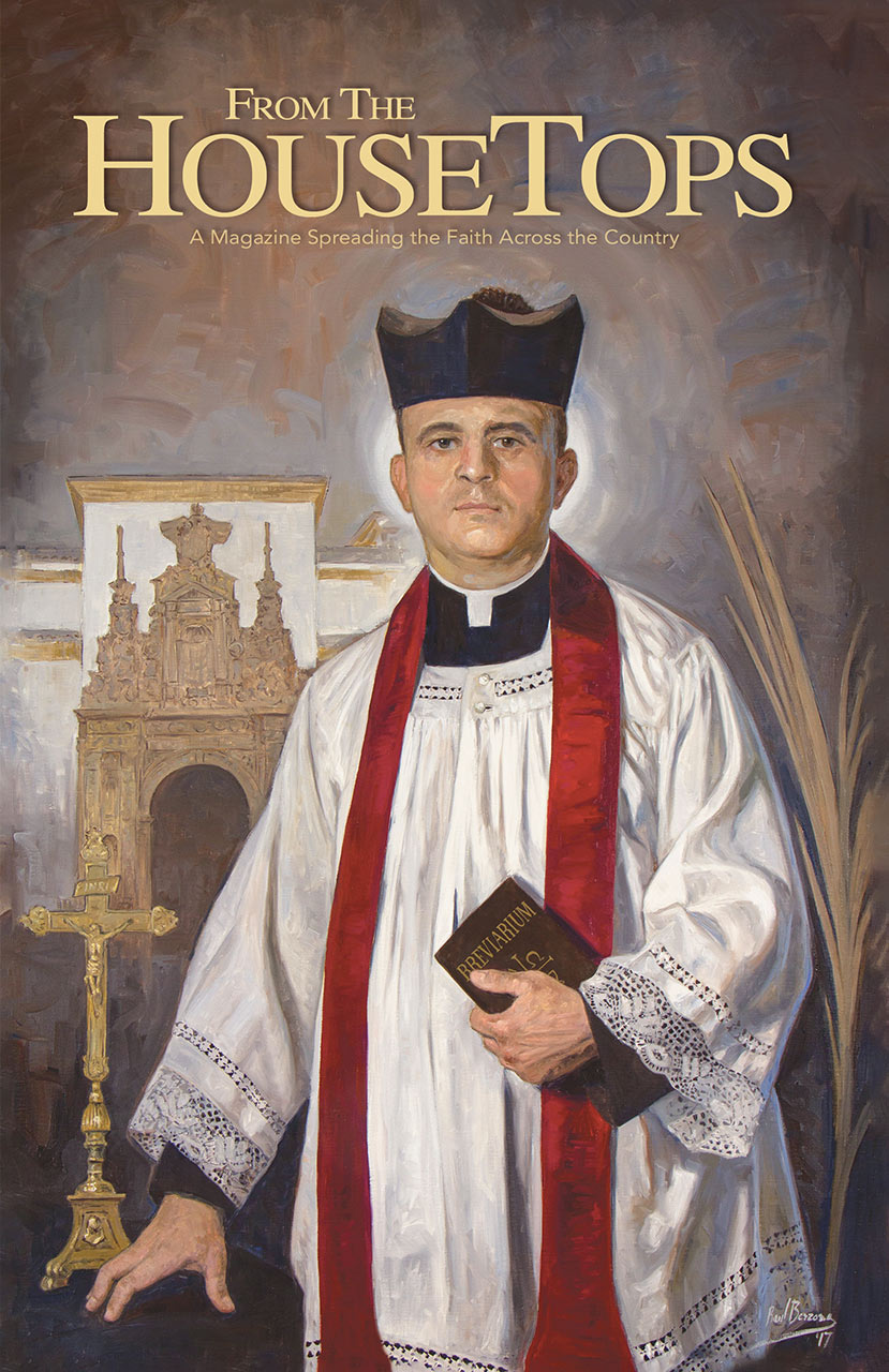 From the Housetops Magazine - Martyrs of the Spanish Civil War