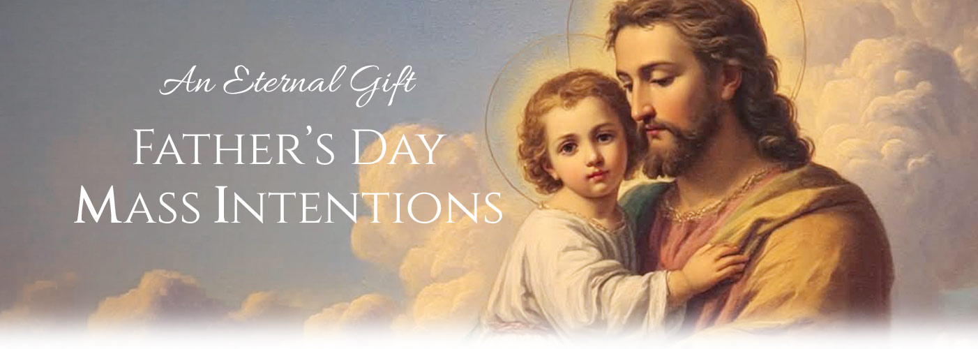 Saint Joseph, Fathers Day Intentions